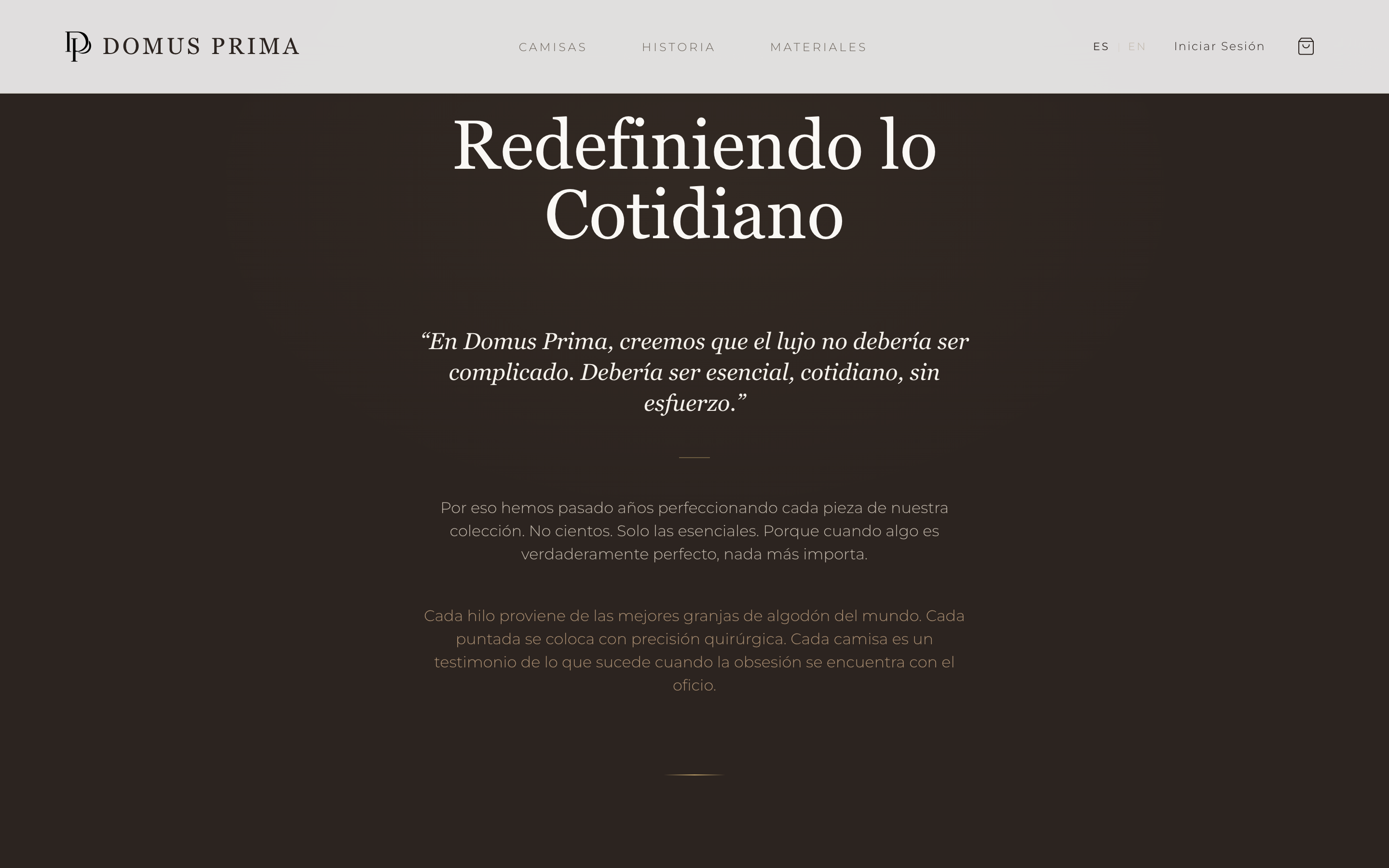"Redefining the Everyday" — "At Domus Prima, we believe luxury shouldn't be complicated. It should be essential, everyday, effortless." Brand philosophy: obsession with quality over quantity