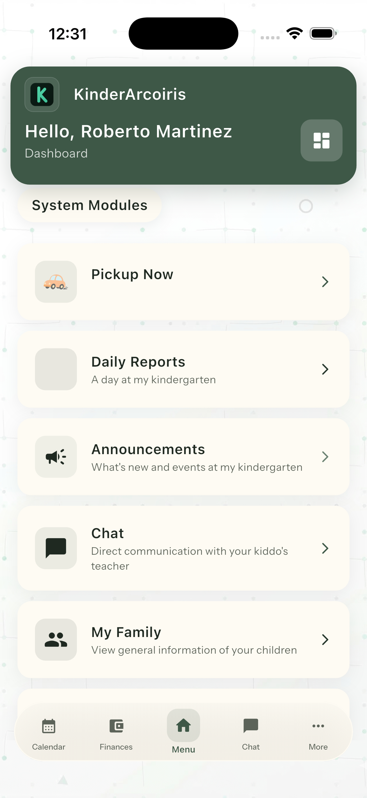 iOS app — parent view at KinderArcoiris. Dashboard with 5 modules: Pickup Now, Daily Reports, Announcements, Chat and My Family. Nav: Calendar, Finances, Menu, Chat, More